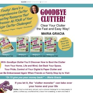 Goodbye Clutter: Definite your muddle the fast & easy arrangement